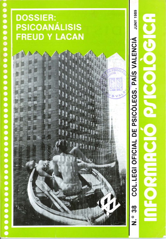 					Ver Núm. 38 (1989): Psicoanálisis Freud y Lacan (Junio 1989)
				