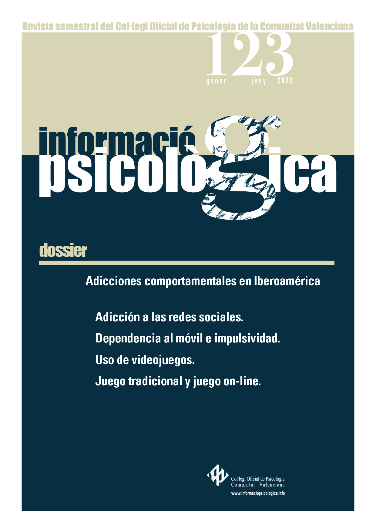 					Ver Núm. 123 (2022): Adicciones comportamentales en Iberoamérica
				